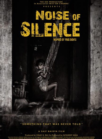 دانلود فیلم هندی (سکوت پرصدا) Noise of Silence 2021