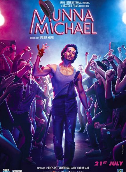 فیلم هندی Munna Michael 2017