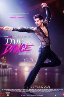 دانلود فیلم هندی (زمان رقصیدن) Time to Dance 2021