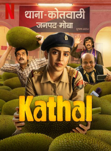 دانلود فیلم هندی Kathal – A Jackfruit Mystery 2023 بدون سانسور